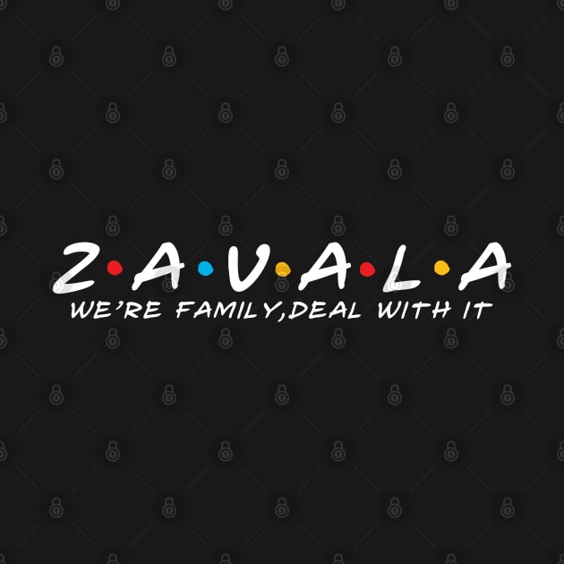 The Zavala Family Zavala Surname Zavala Last name by TeeLogic