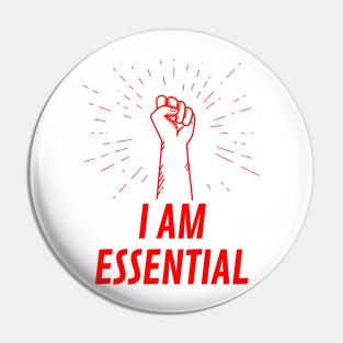 I AM ESSENTIAL Pin