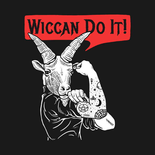 Wiccan Do It by dumbshirts