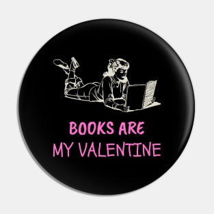 Books Are My Valentine Pin