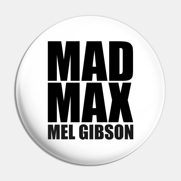 Mad Max Mel Gibson Pin by samuel sisco