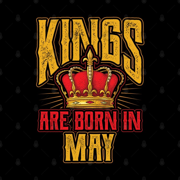 Kings are Born in May Birthday Gift by aneisha