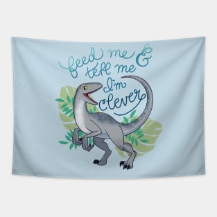 Feed Me and Tell Me I’m Clever Tapestry