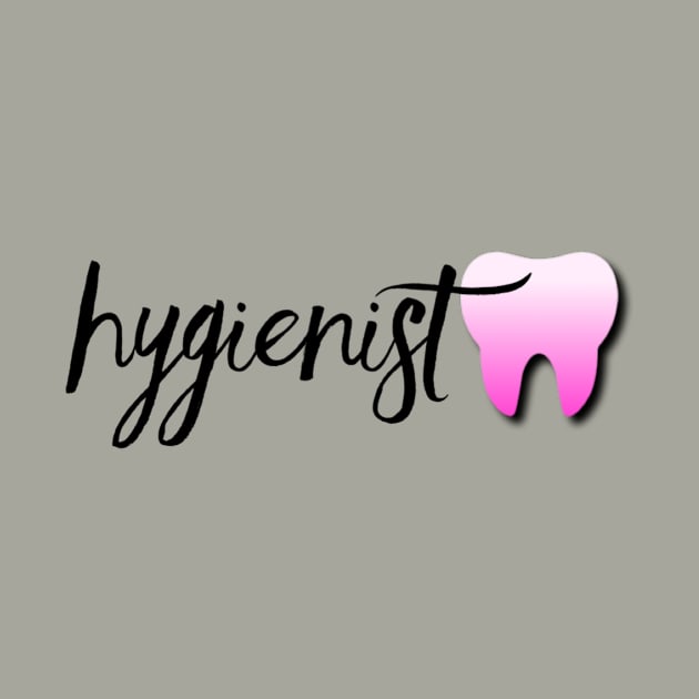 Dental Hygienist by Mr.Dentaltees