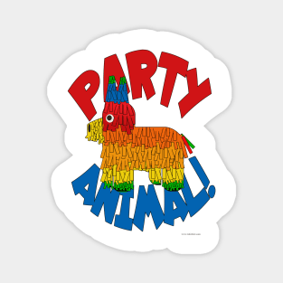 Party Animal Fun Pinata Cartoon Slogan Magnet