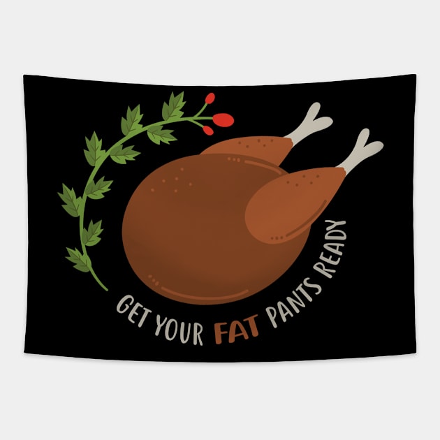 Get your fat pants ready! Tapestry by NinthStreetShirts