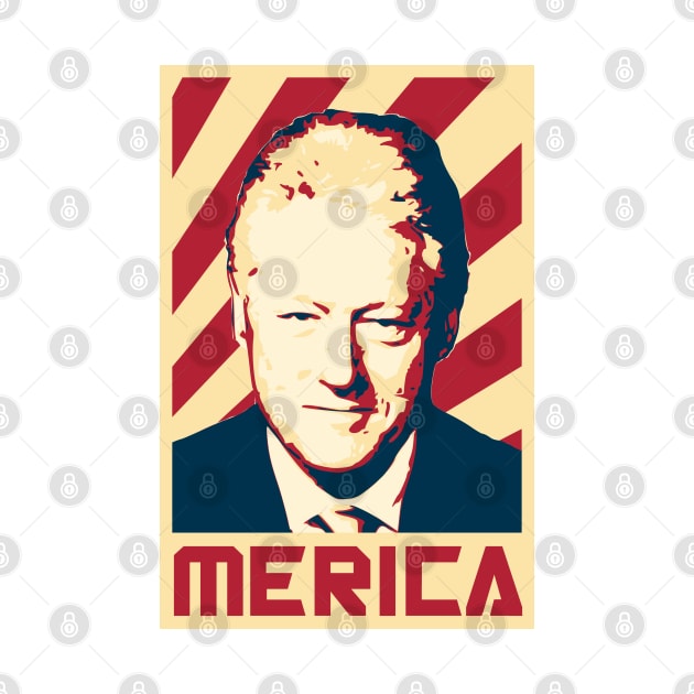 Bill Clinton Merica Retro Propaganda by Nerd_art