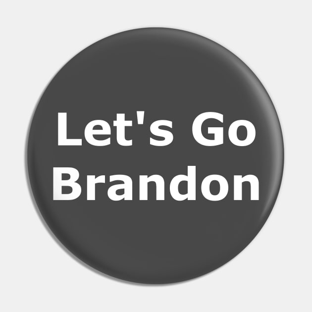 Let's Go Brandon Pin by Quarantique