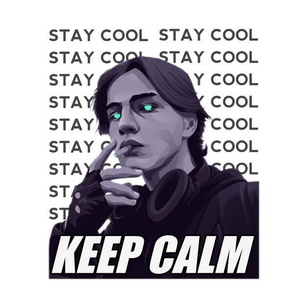 Keep calm and Stay cool by Nvcx