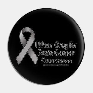 Wear Grey for Brain Cancer Awareness Pin