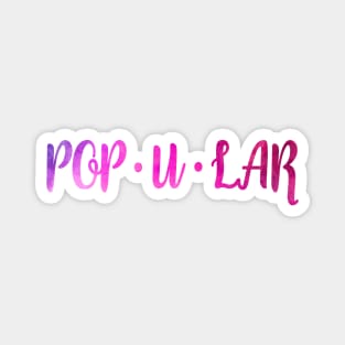 Pop u lar Magnet