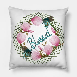 Blessed - Magnolia And Butterflies Pillow