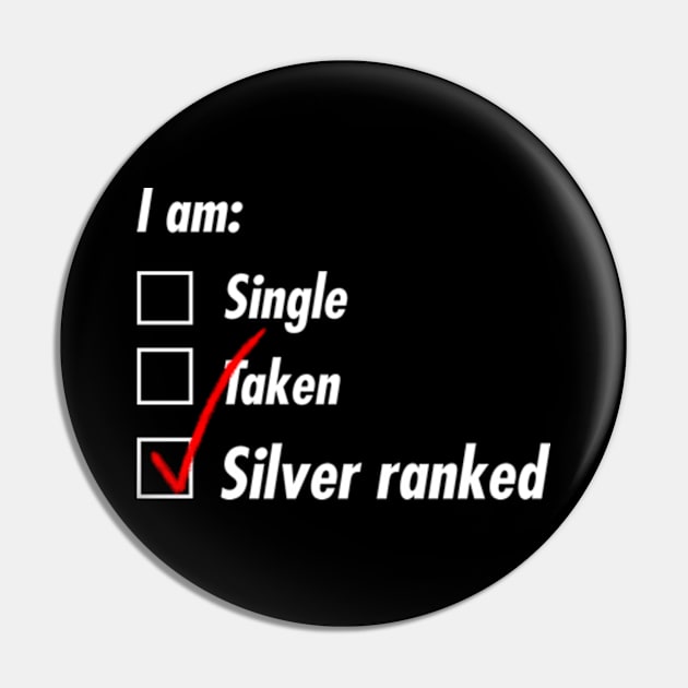 Single Taken Silver Pin by TeEmporium