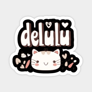 Delulu Kawaii Cat Magnet