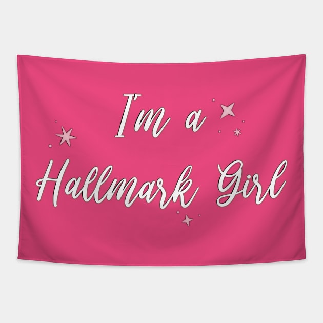 I'm a Hallmark Girl Tapestry by Hallmarkies Podcast Store