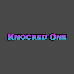 Knocked One Quote Battle Royale Meme Candyfloss T-Shirt