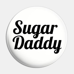 Sugar Daddy BT Pin