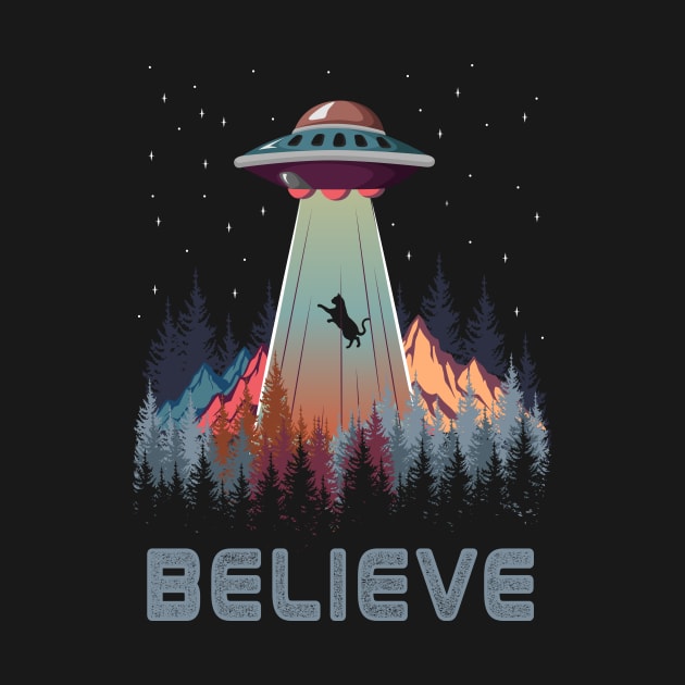 Believe Cat UFO Alien Gift by Delightful Designs