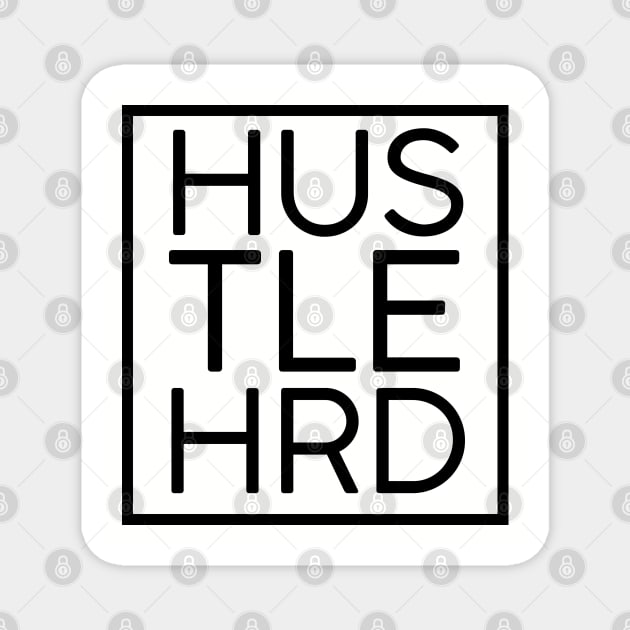 Hustle Hard | Garyvee Magnet by GaryVeeApparel