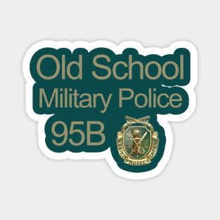 Old School MP 95B green text Magnet