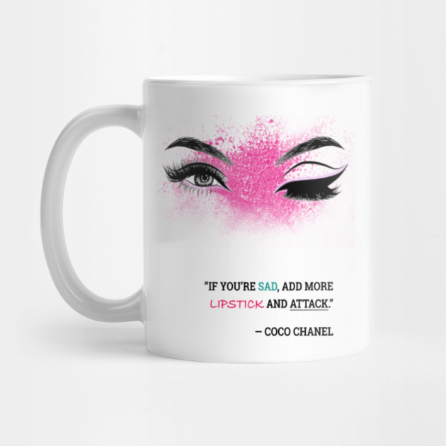 lipstick on coffee cup quotes