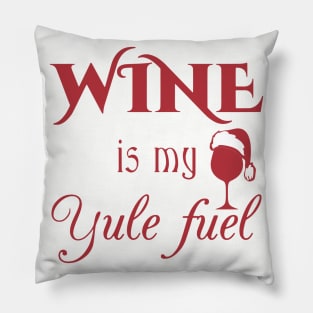 Wine Is My Yule Fuel Pillow