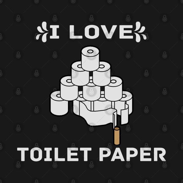 Retro Vintage I Love Toilet Paper Graphic Illustration by StreetDesigns