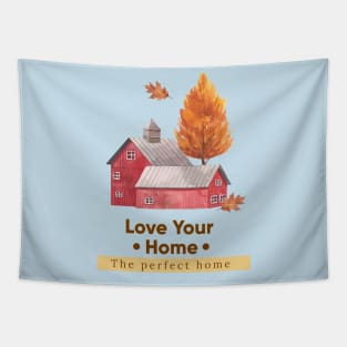 Love Your Farm House Tapestry