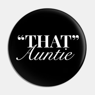 That auntie Cool aunt Pin