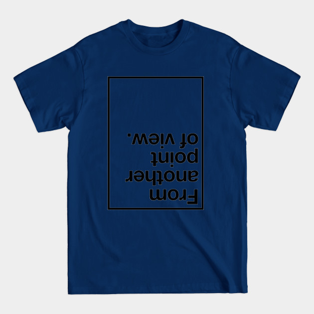 Another Perspective - Minimalist Art - T-Shirt