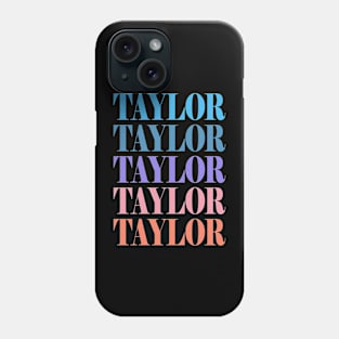 Funny Modern First Name Taylor Full Color Phone Case