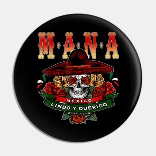 Mana 2023 Mexico Lindo Y Querido Pin