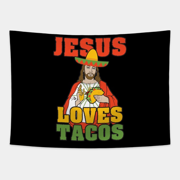 Jesus Loves Tacos Tapestry by RadStar