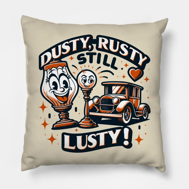 Vintage Fun - Dusty Rusty Still Lusty Pillow by Xeire