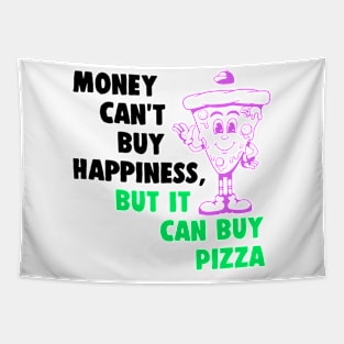 Money Can't Buy Happiness Funny Gift Tapestry