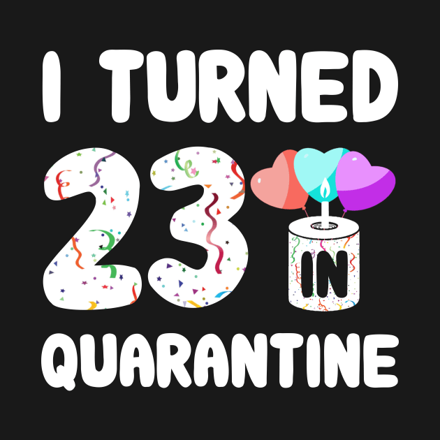 I Turned 23 In Quarantine by Rinte