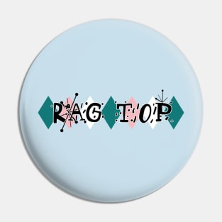 50s Ragtop Pin