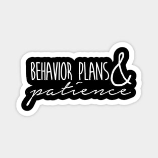 Behavior Plans and Patience Special Education Teacher Magnet