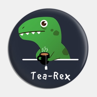 Tea Rex Pin