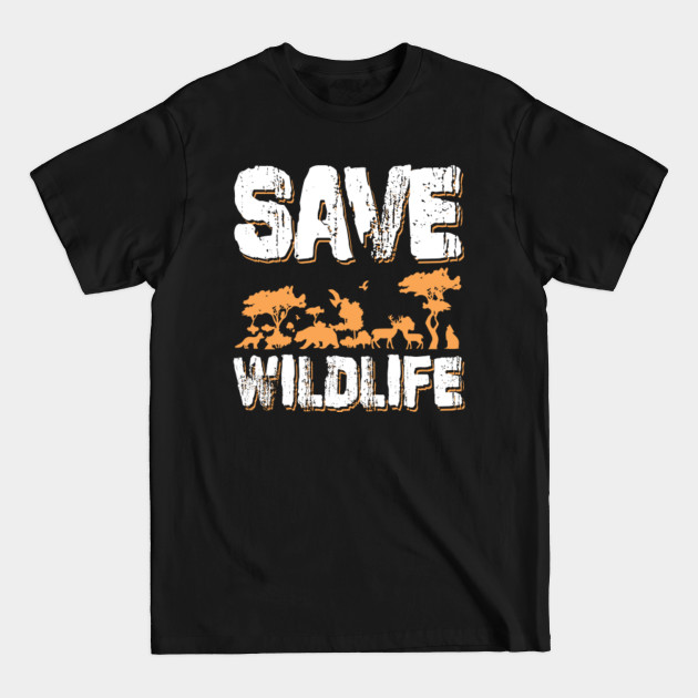 Discover Save Wildlife Animals Safari Zoo Shelter Quote Saying Pets Animal Nature - Save Animals - T-Shirt