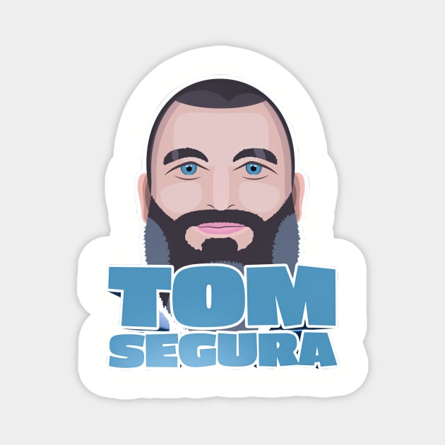 Tom Segura Icon - Your Mom's House Podcast Fan Design Magnet by Ina