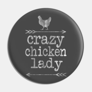 Crazy Chicken lady, chicken lover Pin