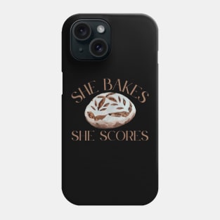 Sourdough Bread Baker Maker She Bakes She Scores Phone Case