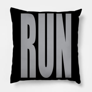 RUN! Big and Bold Text Pillow