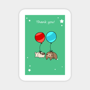 "Thank You" Balloon Pug and Sloth Magnet