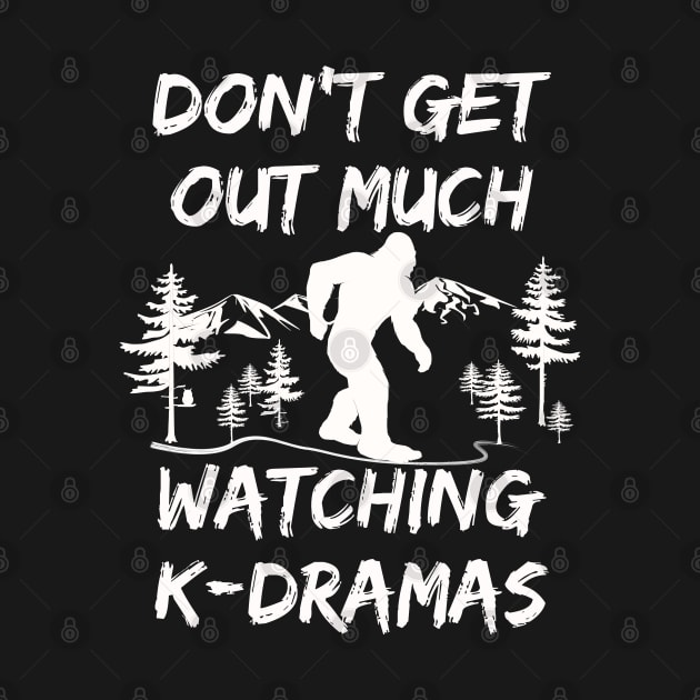 Bigfoot - Don't get out much, watching K-dramas by WhatTheKpop