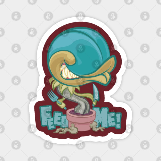 Feed Me Magnet by majanation