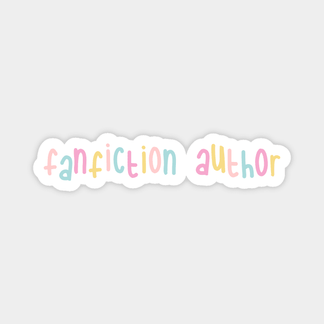 Fanfiction Author Magnet by rachelaranha