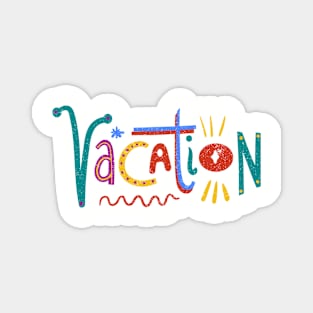 Vacation! Shirt - Breezy Summer Tee, Perfect for Beach Getaways, Summer Vacations, and Cruise Lovers Magnet