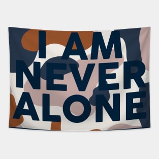 I Am never alone | Christian Tapestry